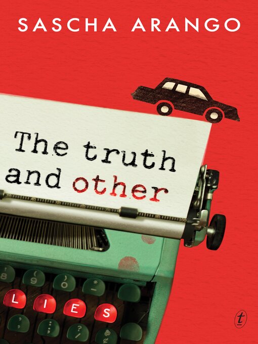Title details for The Truth and Other Lies by Sascha Arango - Wait list